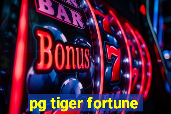 pg tiger fortune